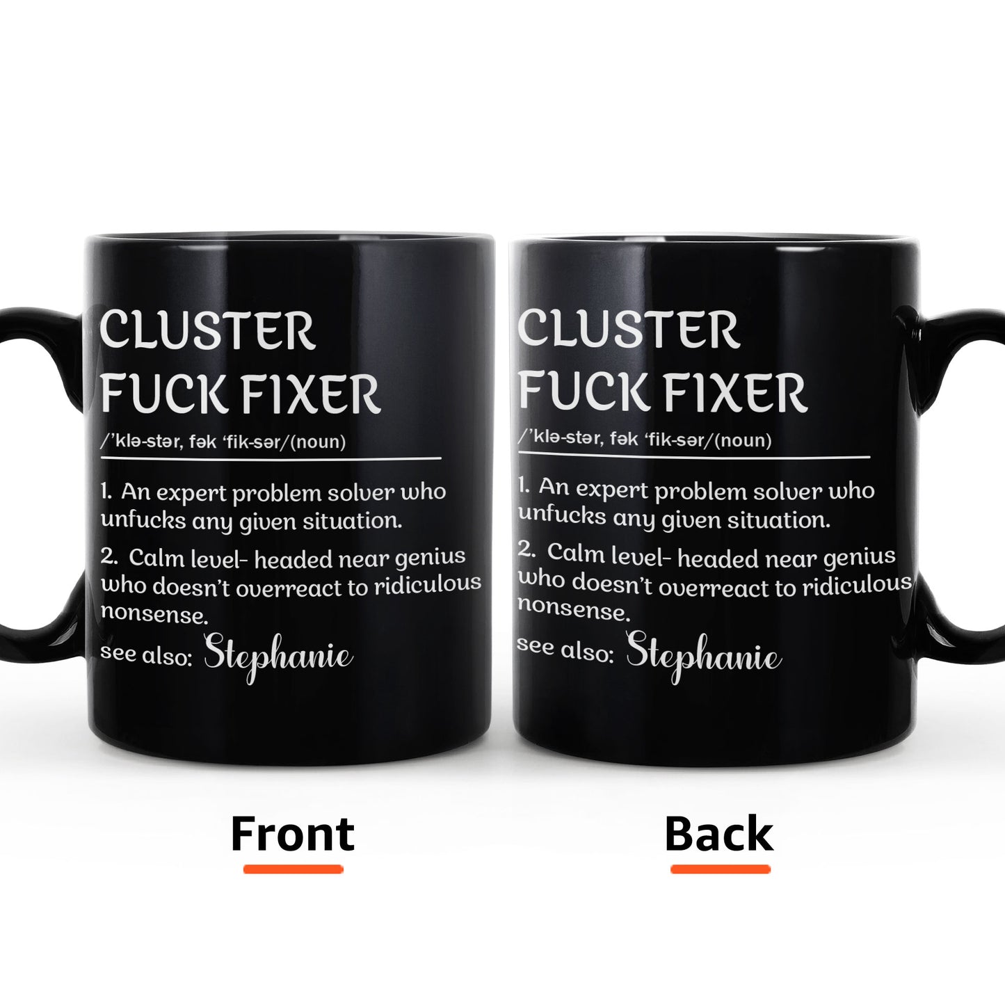 Funny Mug - Cluster F*Ck Fixer - Black Version- Fun Gifts For Coworker, Friends, Boss - Personalized Mug