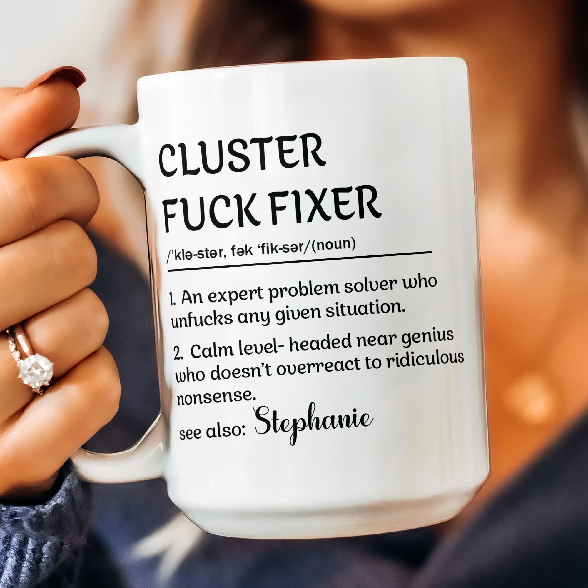 Funny Mug - Cluster F*Ck Fixer Problem Solver - Fun Gift For Coworkers - Personalized Mug