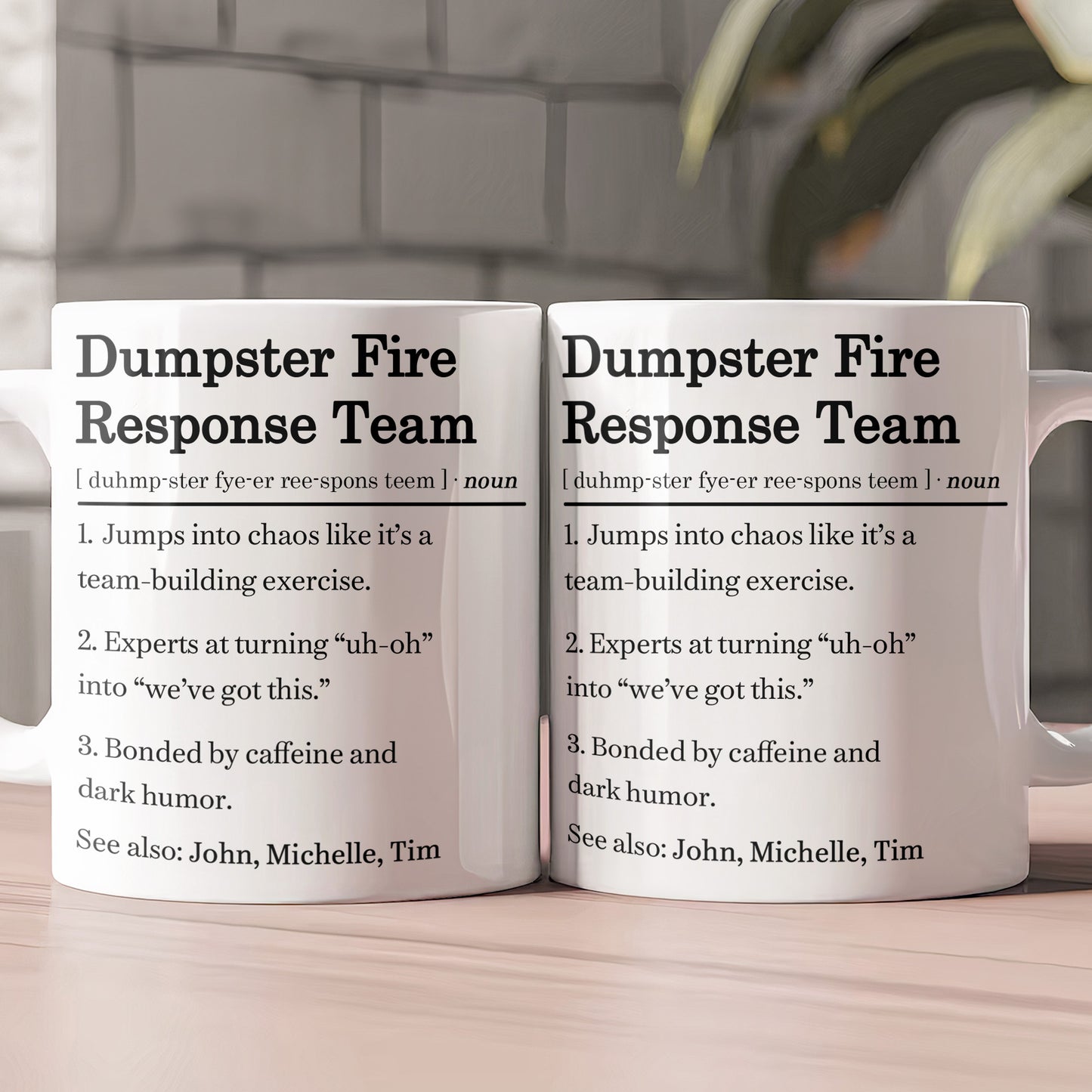 Funny Mug - Dumpster Fire Response Team - Exchange Gifts, White Elephant Gift For Coworker - Personalized Mug