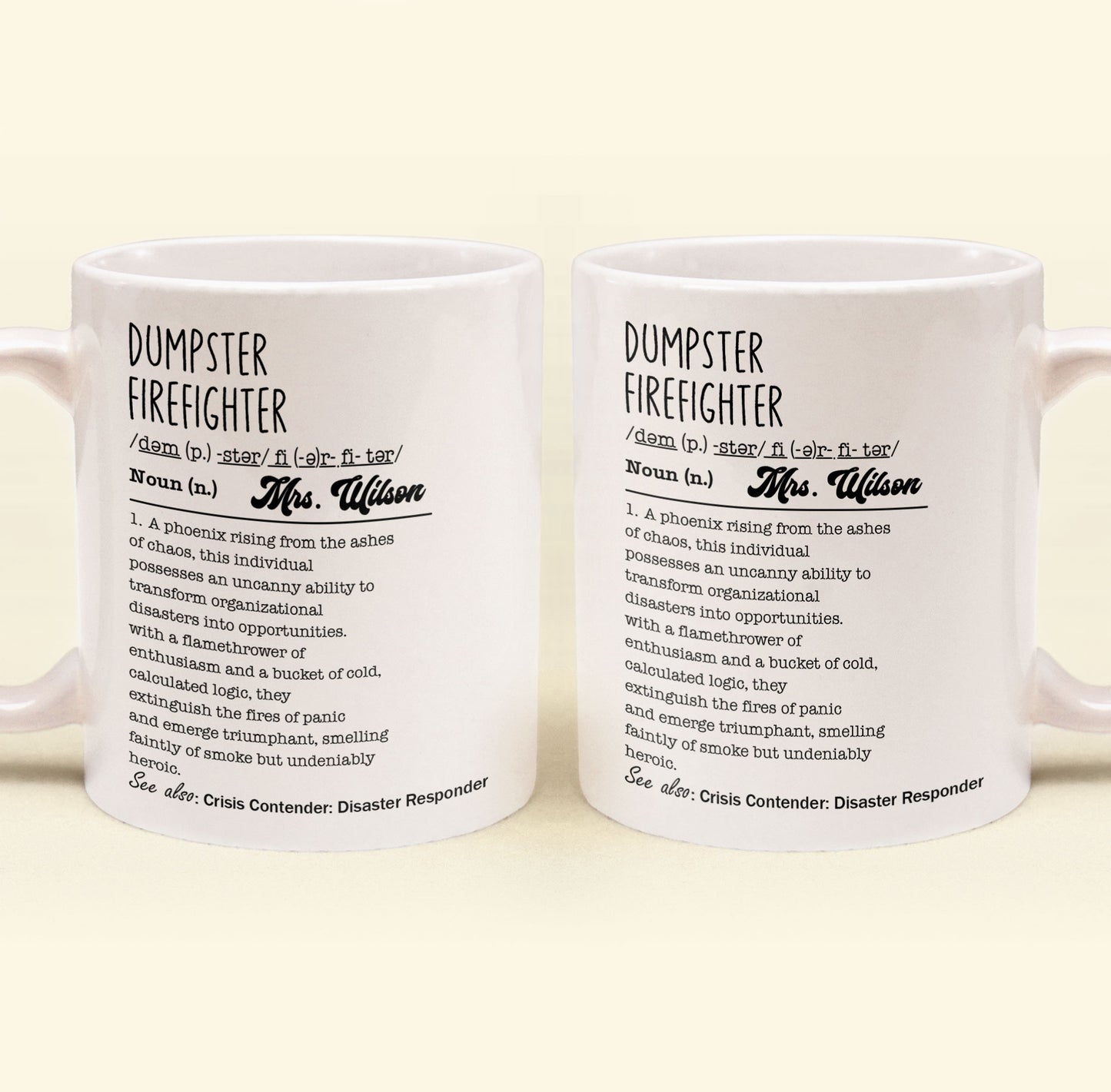 Funny Mug - Dumpster Firefighter - Fun Gifts For Coworker, Workplace Besties, Friends, Boss - Personalized Mug