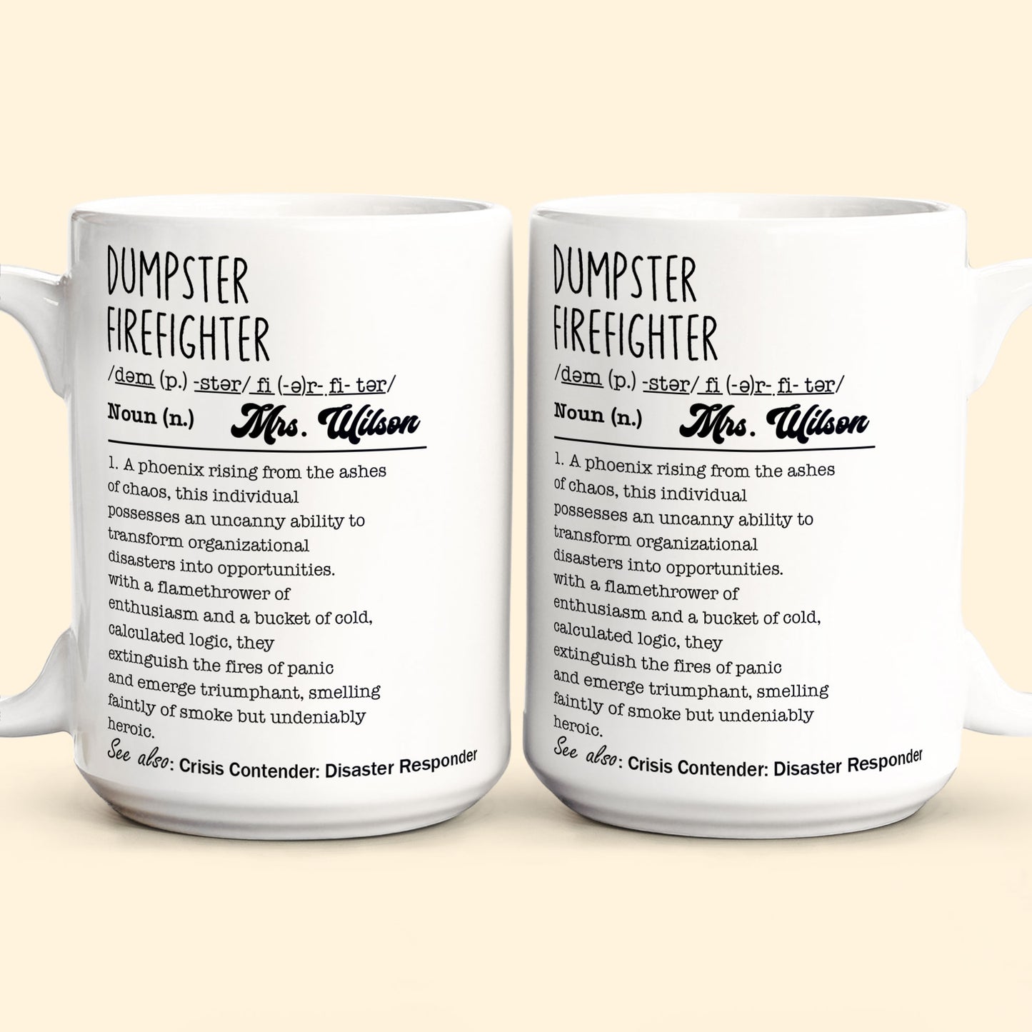 Funny Mug - Dumpster Firefighter - Fun Gifts For Coworker, Workplace Besties, Friends, Boss - Personalized Mug