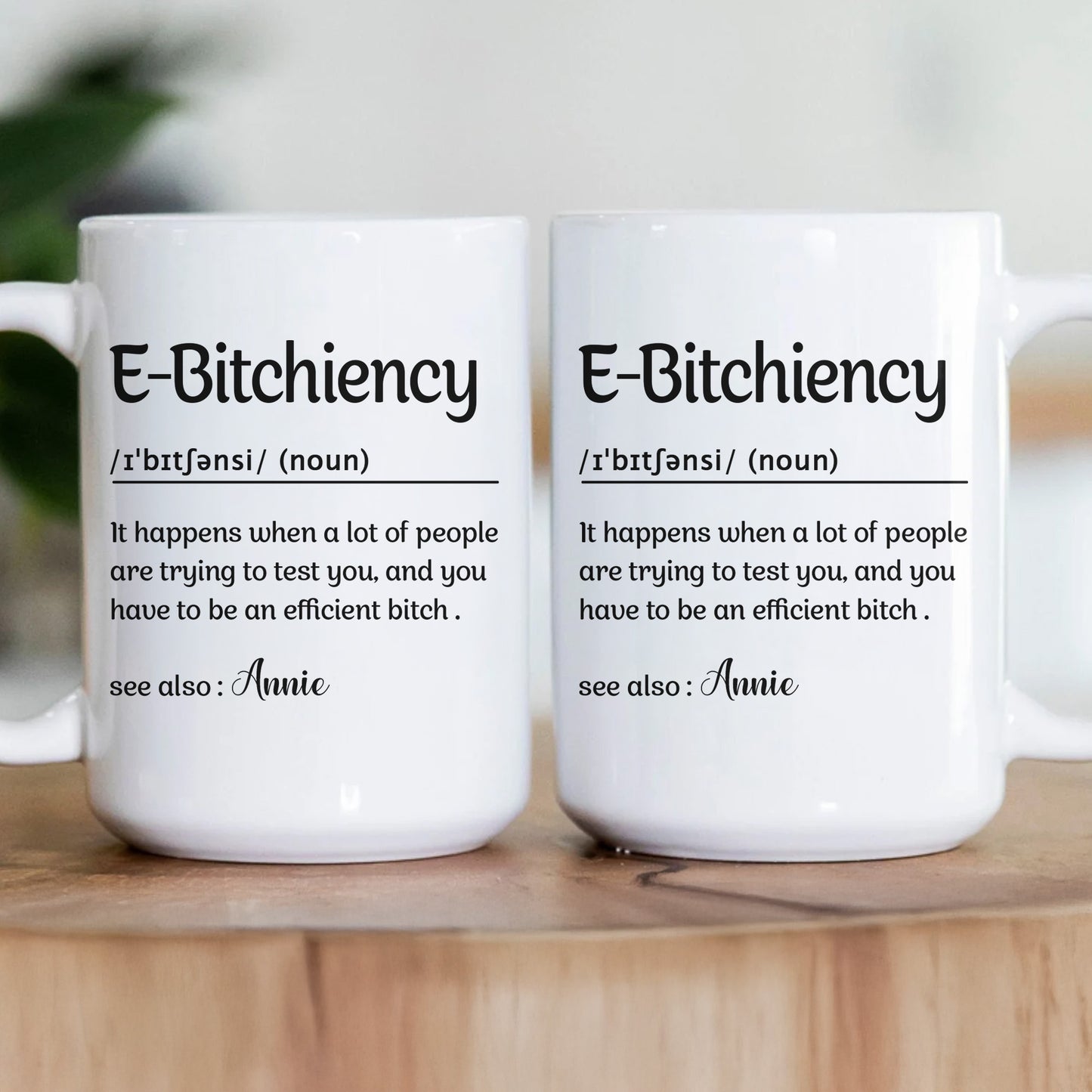 Funny Mug - E-B!Tchiency, B!tchalante, Ambitchous - Exchange Gifts, Elephant Gift For Coworkers - Personalized Mug