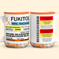 Funny Mug - Fukitol Rx Prescription - Gifts For Coworkers, Friends, Family - Personalized Mug