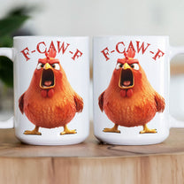 Funny Mug - Humorous Crow F-Caw-F - For Coworkers, Friends - Personalized Mug