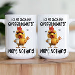 Funny Mug - Let Me Check My Giveashitometer Nope Nothing - Exchange Gift, White Elephant Gifts For Coworkers - Mug