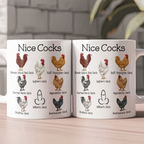 Funny Mug - Nice Cocks - Funny Bulk Gifts, Exchange Gift For Husband, Bf, Coworkers - Personalized Mug