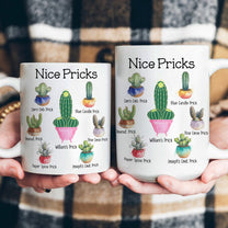 Funny Mug - Nice Pricks - Naughty Gifts For Husband, Bf, Exchange Gifts Silly Gift - Personalized Mug