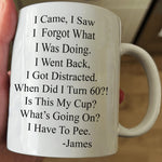 Funny Mug - Old Age Birthday Gifts For Mother, Father, Grandma, Grandpa - Personalized Mug Gift For Dad - Gift For Dad - Gift For Grandpa