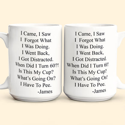 Funny Mug - Old Age Birthday Gifts For Mother, Father, Grandma, Grandpa - Personalized Mug Gift For Dad - Gift For Dad - Gift For Grandpa