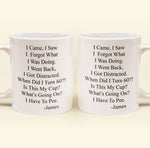Funny Mug - Old Age Birthday Gifts For Mother, Father, Grandma, Grandpa - Personalized Mug Gift For Dad - Gift For Dad - Gift For Grandpa