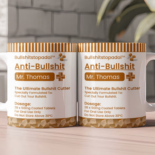 Funny Mug - Pill Prescription Ver 2 - Gifts For Coworkers, Friends, Boss - Personalized Mug