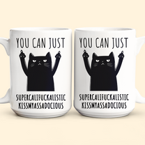 Funny Mug - Supercalifuckalistic Kissmyassadocious - Fun Gifts For Coworker, Friends, Boss - Personalized Mug