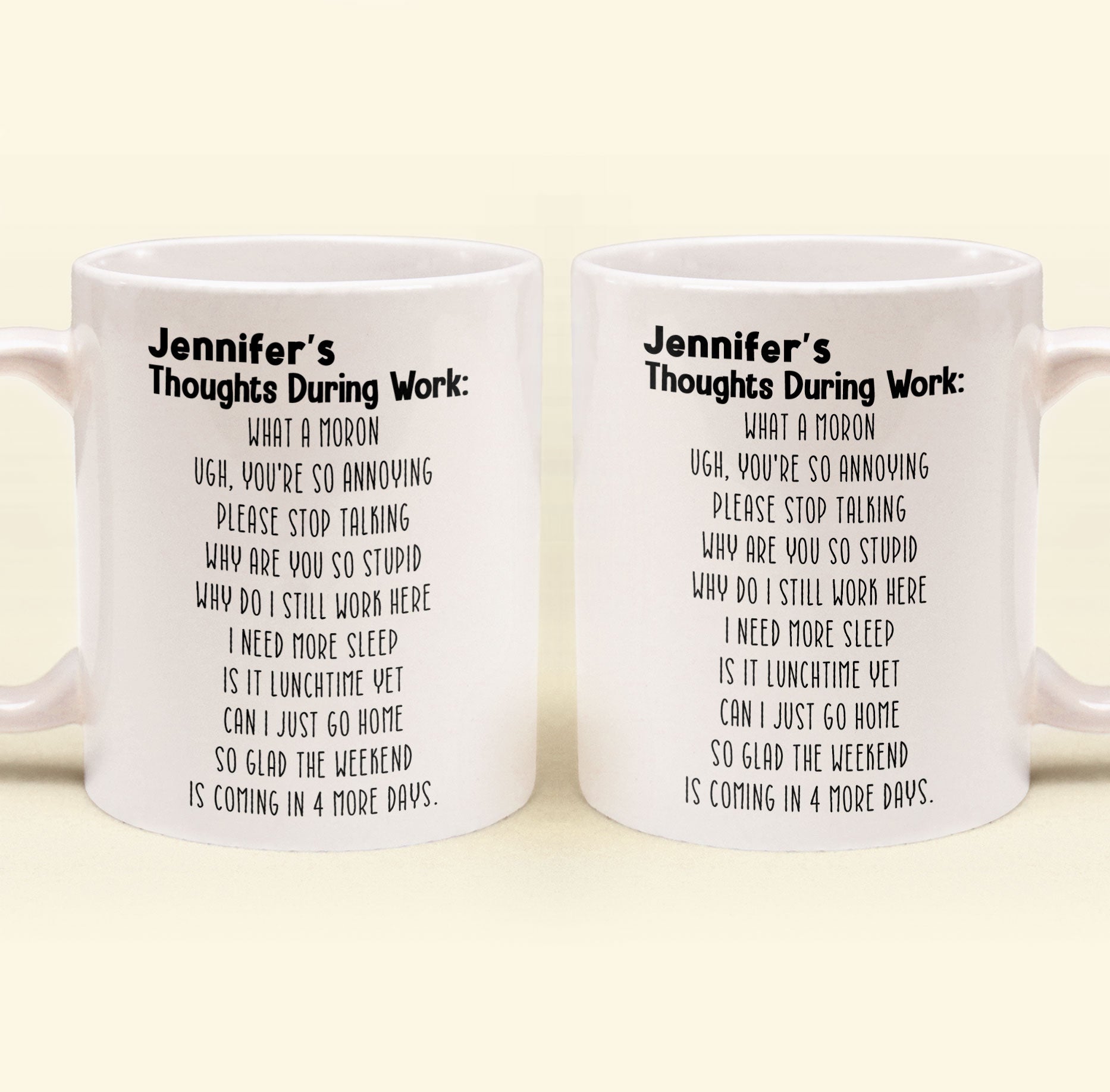 Funny Mug - Thoughts During Work - For Me Gift, Gifts For Coworkers, Boss - Personalized Mug
