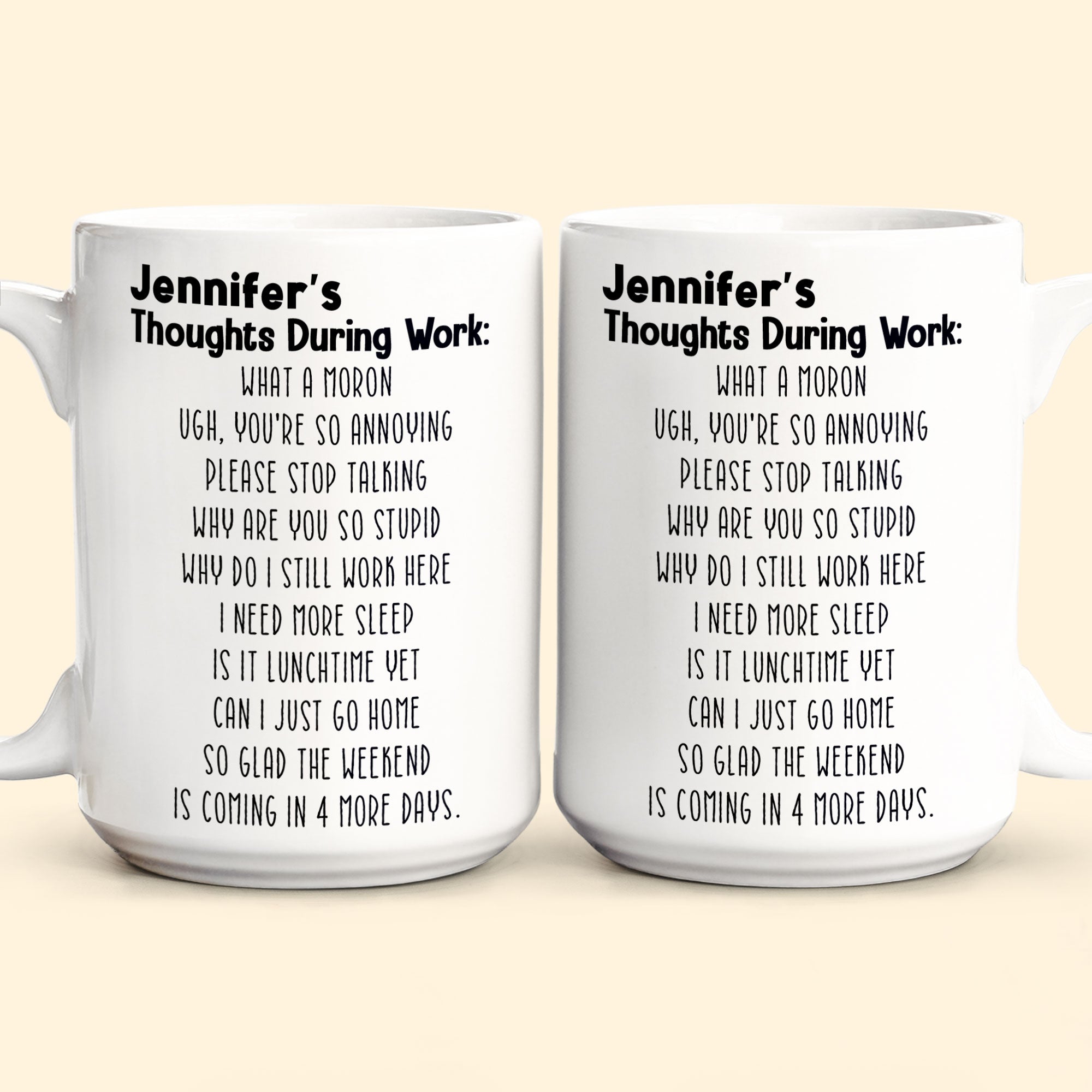 Funny Mug - Thoughts During Work - For Me Gift, Gifts For Coworkers, Boss - Personalized Mug