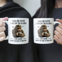 Funny Mug - Touch My Coffee I Will Slap You So Hard - Fun Gifts For Friends, Coworkers - Personalized Mug