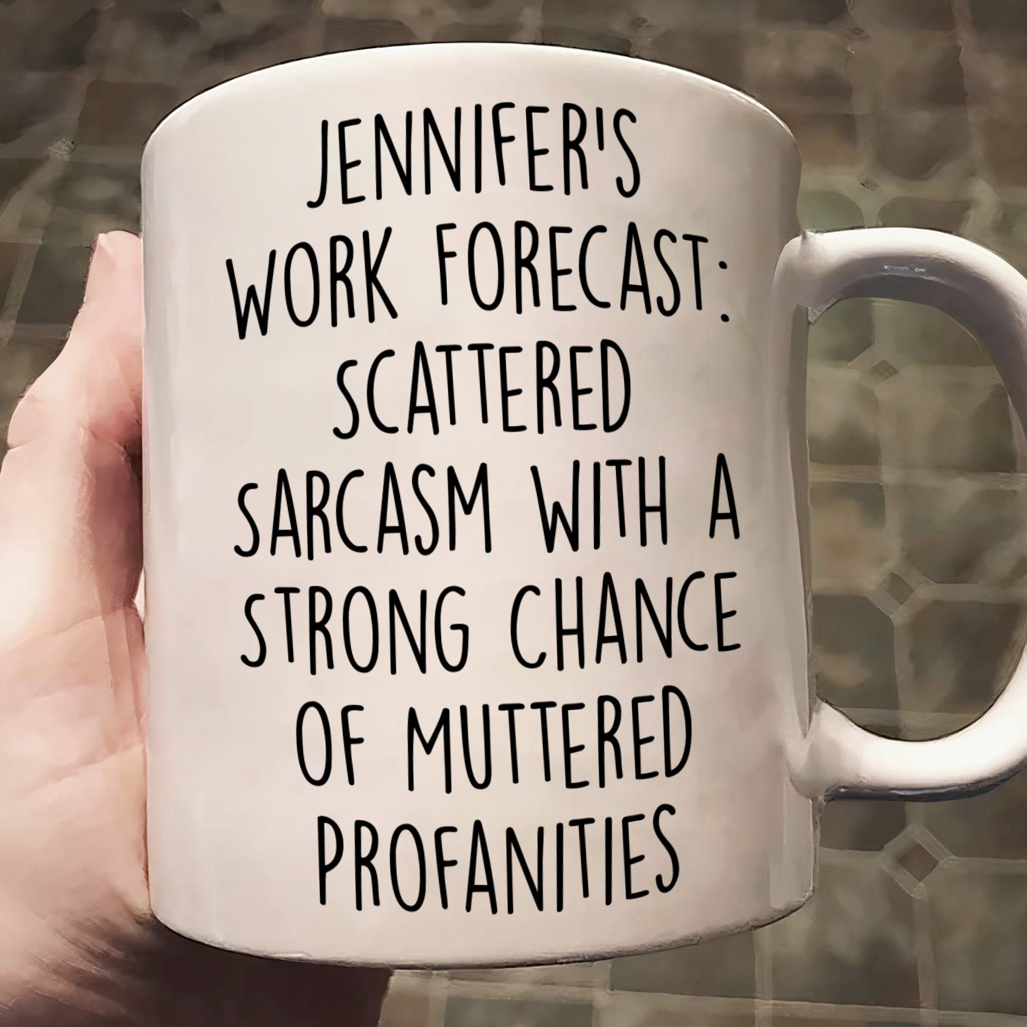 Funny Mug - Work Forecast - Fun Gifts For Coworker, Friends, Boss - Personalized Mug