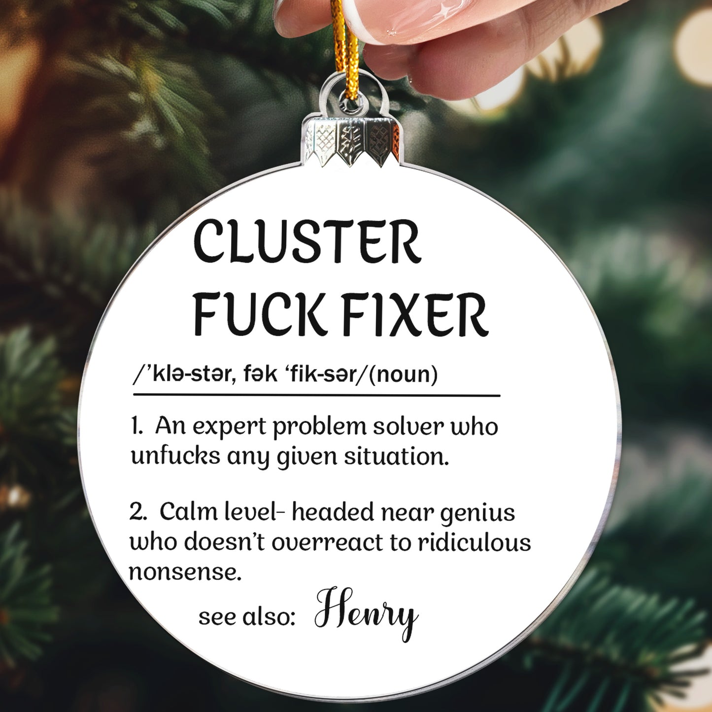 Funny Ornament - Cluster F*Ck Fixer - Gifts For Boss, Coworkers - Personalized Acrylic Ornament