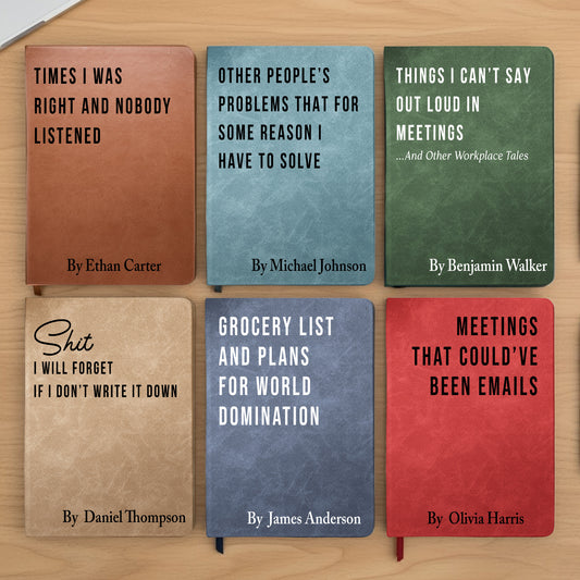 Funny Sarcastic Notebook - Coworker Gag Gifts, White Elephant, Exchange Gifts - Personalized Leather Journal