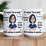 Funny Sarcastic Nursing - Personalized Mug