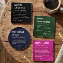 Funny Slate Coaster - Exchange Gifts, Gag Gift For Women, Men, Coworker, Boss - Personalized Ceramic Coaster