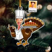 Funny Turkey Gift For Happy Thanksgiving - Personalized Acrylic Photo Ornament