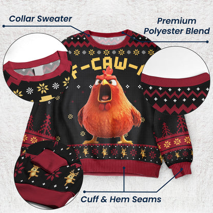 Funny Ugly Sweater For Xmas Party - Humorous F-Caw-F - Personalized Ugly Sweater