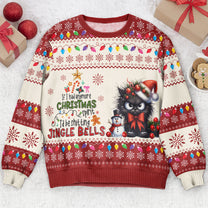 Funny Ugly Sweaters - I'd Be Sh*tting Jingle Bells - For Coworkers, Boss - Personalized Ugly Sweater