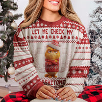Funny Ugly Sweaters - Let Me Check My Giveashitometer - For Coworkers, Boss - Personalized Ugly Sweater