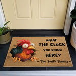Funny Welcome Mat What The Cluck You Doing Here? - Personalized Doormat