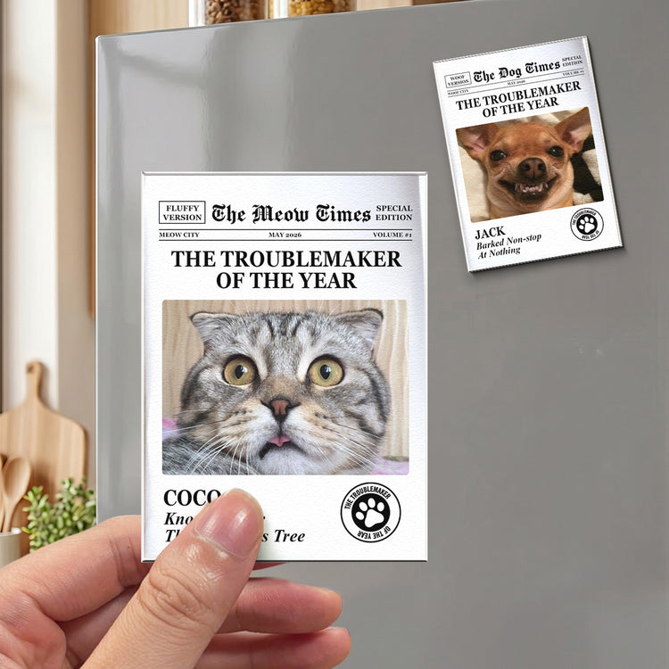 Funny-Pet-The-Trouble-Maker-Of-The-Year,-For-Dog-Lovers,-Cat-Lovers-Personalized-Magnet-4