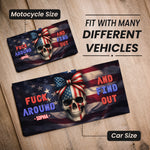 Fvck Around And Find Out - Custom License Plate
