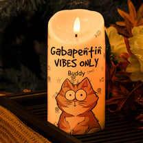 Gabapentin Vibes Only Funny Veterinary - Personalized LED Candle