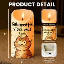 Gabapentin Vibes Only Funny Veterinary - Personalized LED Candle