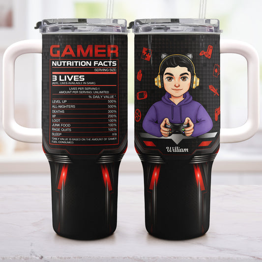 Gamer Nutrition Fact - Personalized 40oz Tumbler With Straw