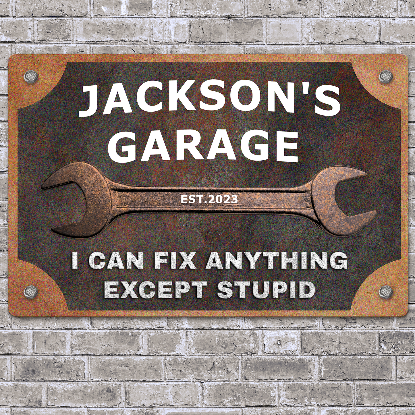 Garage I Can Fix Anything Except Stupid - Personalized Metal Sign