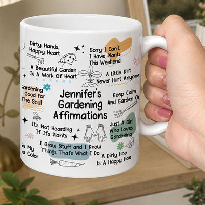 Gardening Affirmation Mug - Gift For Gardening Lover - Personalized Mug