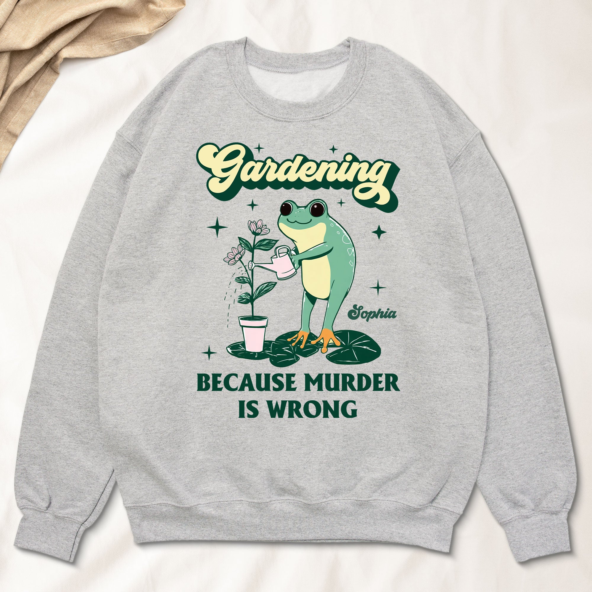 Gardening Because Murder Is Wrong - Personalized Shirt