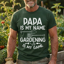 Gardening Is My Game Gift For Grandpa, Papa - Personalized Shirt