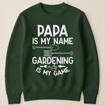 Gardening Is My Game Gift For Grandpa, Papa - Personalized Shirt
