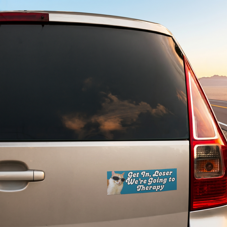 Get-In,-Loser-We’Re-Going-To-Therapy-Personalized-Bumper-Sticker-3