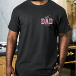 Girl Dad With Kids' Names On Sleeves - Pink Dad - Personalized Shirt