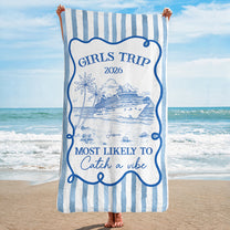 Girl Trips Most Likely Funny - Personalized Quick-Dry Beach Towel