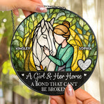 Girl & Horse A Bond Can't Be Broken - Personalized Stained Glass Window Hanging Suncatcher