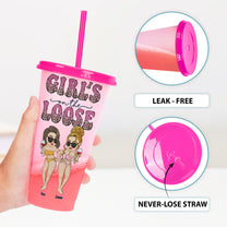 Girl's On The Loose - Personalized Color Changing Cup