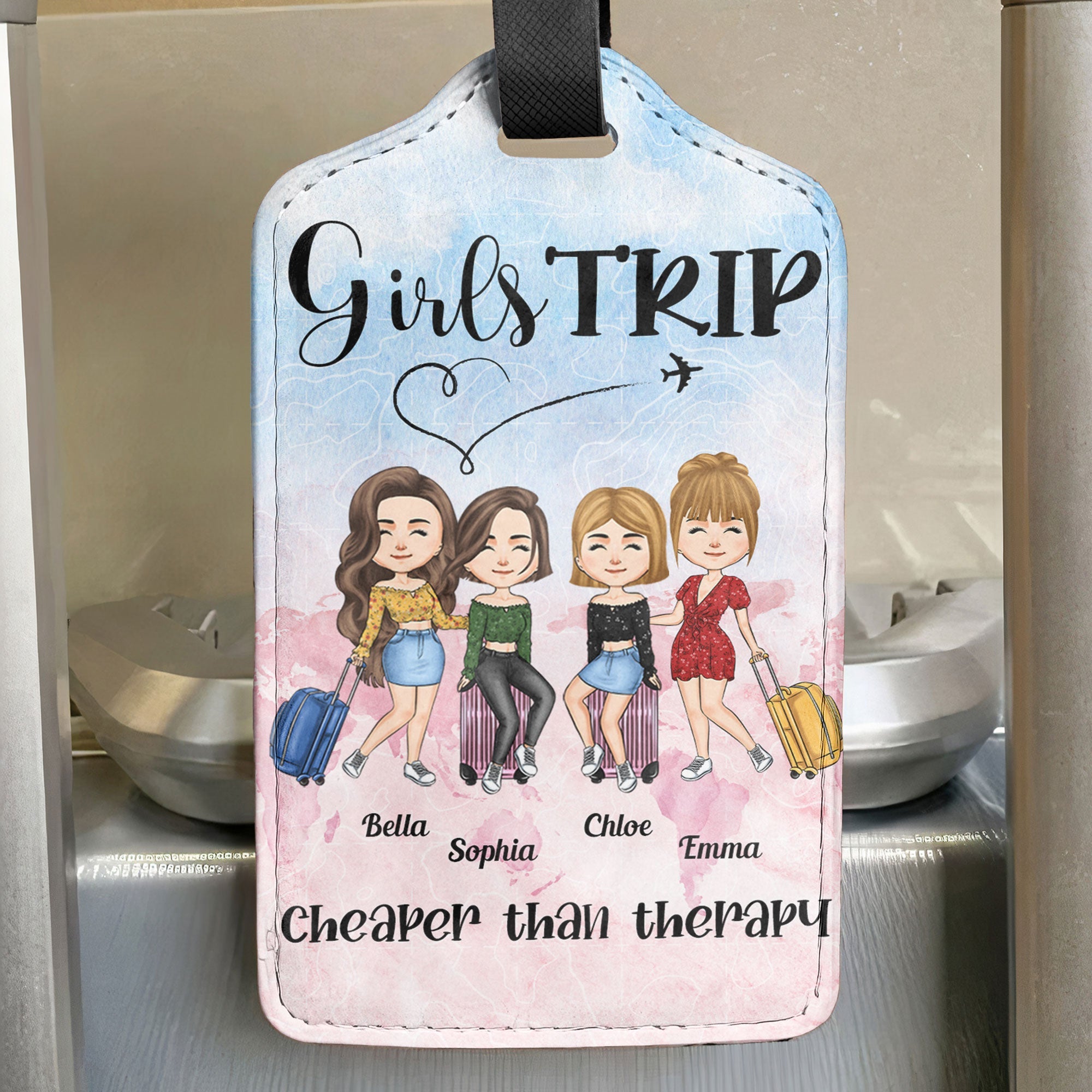 Girls Trip Is Cheaper Than Therapy - Personalized Luggage Tag