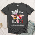 Girls-Trip-Cheaper-Than-Therapy-Personalized-Shirt-3