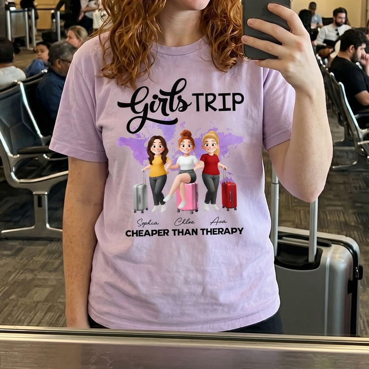 Girls-Trip-Cheaper-Than-Therapy-Personalized-Shirt-6