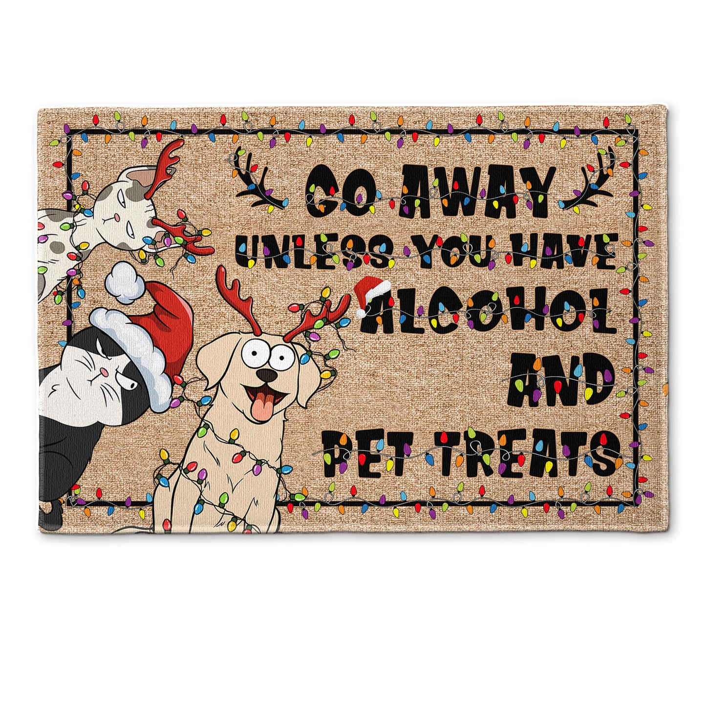 Go Away Unless You Have Alcohol & Pet Treats Christmas Version - Personalized Doormat