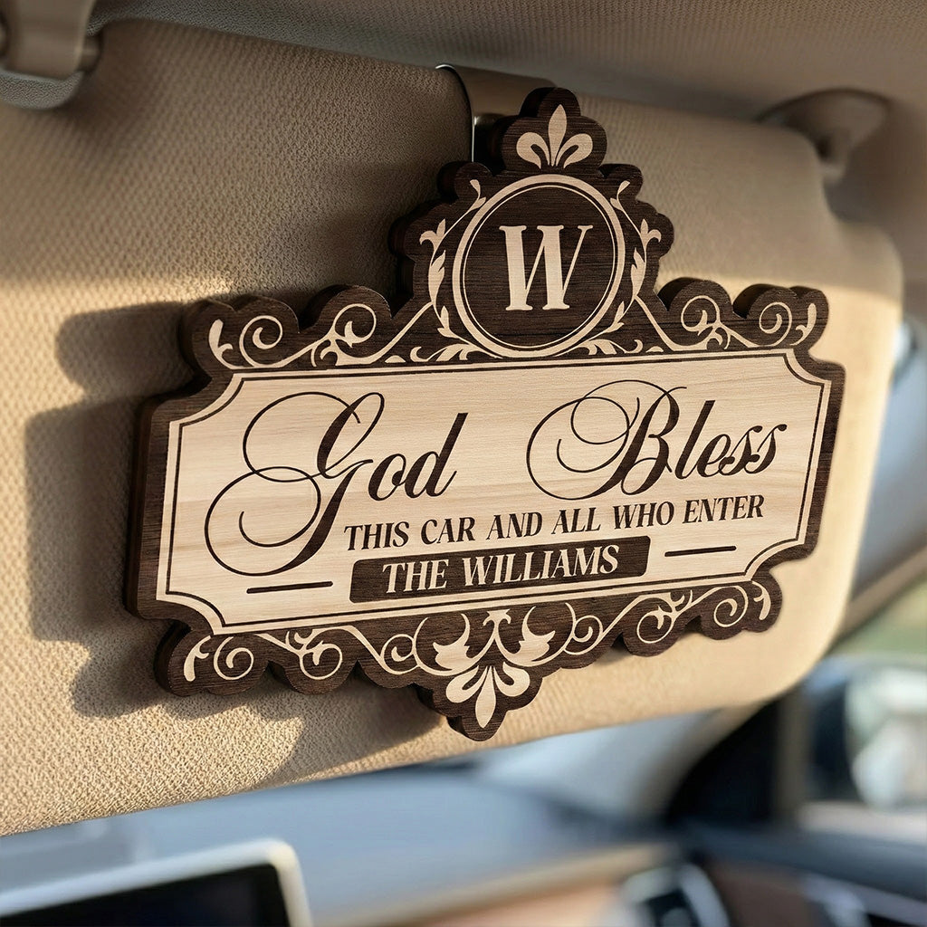 God Bless This Car And All Who Enter - Personalized Wooden Car Visor Clip