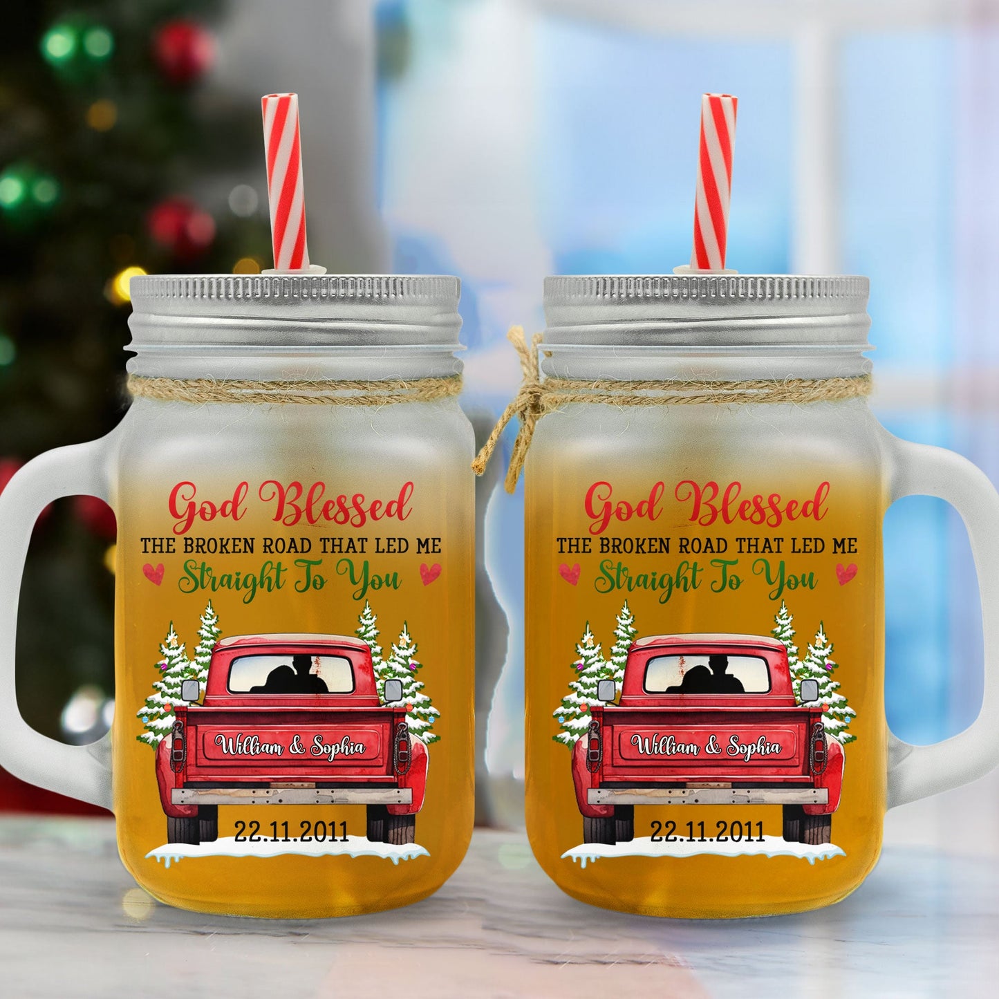 God Blessed The Broad Road Led Me To You - Personalized Mason Jar Cup With Straw